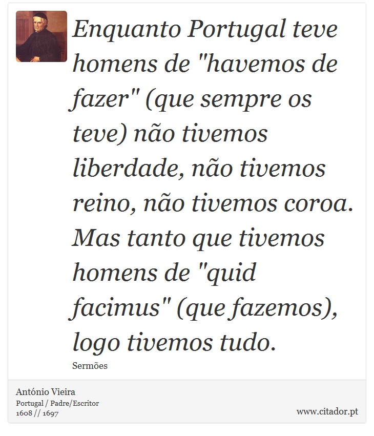 Enquanto Portugal teve homens de 