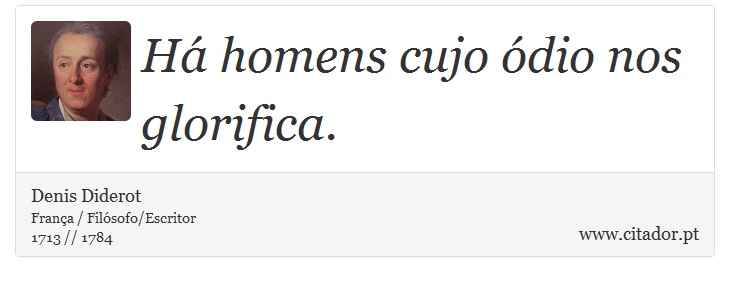 H homens cujo dio nos glorifica. - Denis Diderot - Frases