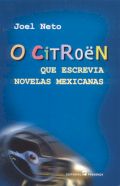 O Citroën Que Escrevia Novelas Mexicanas