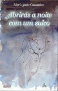 Abrirás a Noite Com Um Sulco