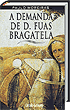 A Demanda de D. Fuas Bragatela